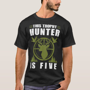 Kids Trophy Hunter Is 5 Years Old Birthday 5th Bir T-Shirt