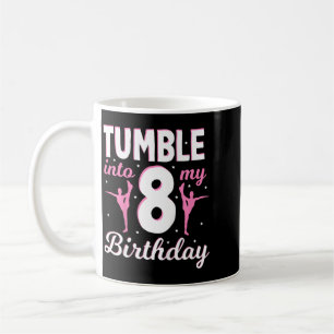 Kids Tumble Into 8 Birthday - Gymnastic 8th Coffee Mug