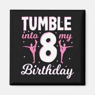 Kids Tumble Into 8 Birthday - Gymnastic 8th Magnet
