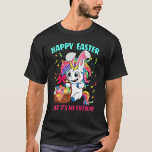 Kids Unicorn Baby Bunny Eggs Basket Happy Birthday T-Shirt