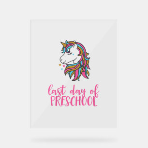 Kids Unicorn Last Day of Preschool Shirt for Girls Acrylic Sign