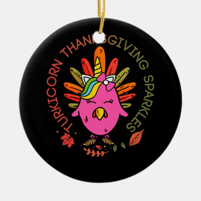 Kids Unicorn Turkey Funny Thanksgiving Girls Gift Ceramic Ornament (Front)