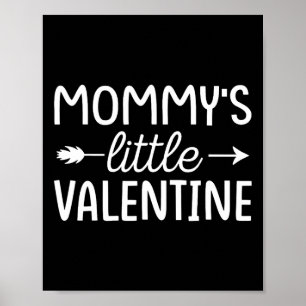 Kids Valentine Day Toddler Mommys Little Valentine Poster