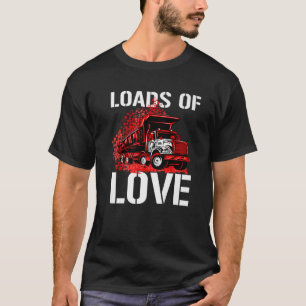 Kids Valentine's Day Loads Of Love Cute Dump Truck T-Shirt