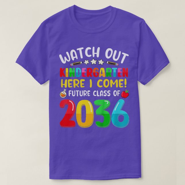 Kids Watch Out Kindergarten Here I Come Future Cla T-Shirt (Design Front)