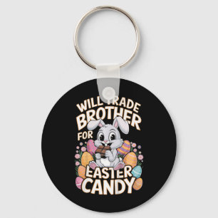 Kids Will Trade Brother For Easter Candy Matching  Key Ring