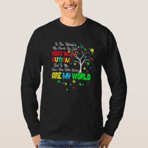 Kids With Autism Are My World Bcba Rbt Aba Therapi T-Shirt