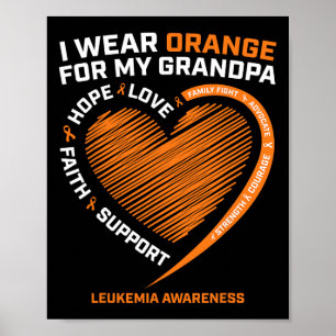 Kids Women I Wear Orange For My Grandpa Leukaemia  Poster