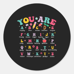 Kids You Are Letters Alphabet Abcs School Student Classic Round Sticker