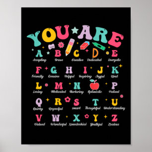 Kids You Are Letters Alphabet Abcs School Student  Poster