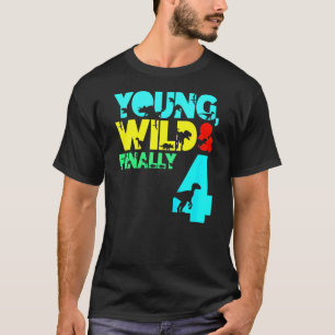 Kids Young Wild Finally 4 4th Birthday Boy Dinosau T-Shirt