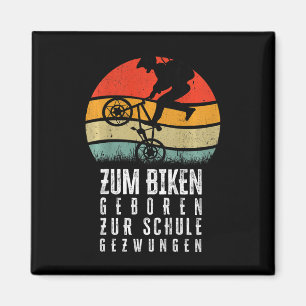 Kids Zum Biking Geboren Zur Schule Zwungen Mtb Mou Magnet
