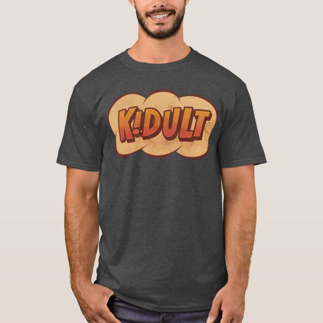 KIDULT - An Adult who is a Kid at heart - Cartoon  T-Shirt (Front)