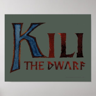 KILI THE DWARF™ Name Poster