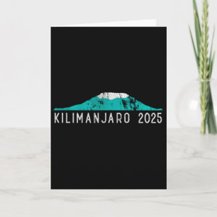 Kilimanjaro 2025 Tanzania Mount Kilimanjaro Climbe Card