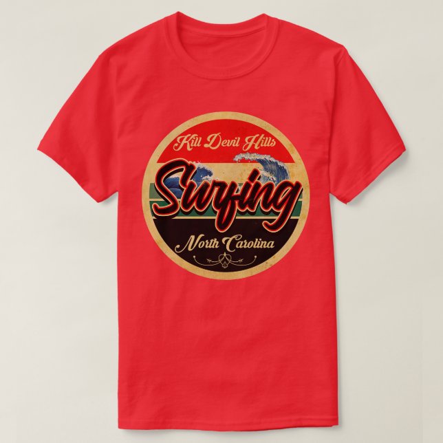 Kill Devil Hills North olina Surf T-Shirt (Design Front)