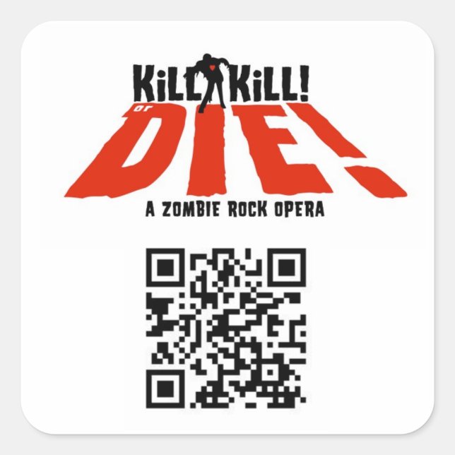 KILL KILL OR DIE SQUARE STICKER (Front)