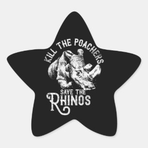 Kill The Poachers Save The Rhino Gift Star Sticker