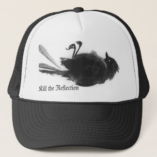 Kill the Reflection - Dead Bird Trucker Hat