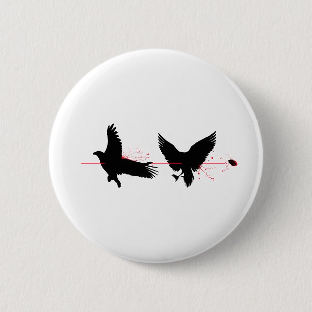 Kill Two Birds With One Stone 6 Cm Round Badge (Front)