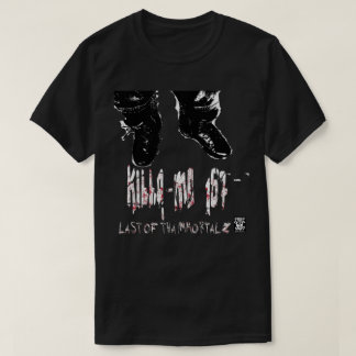 Killa-mo 187 Last Of Tha Immortalz #2 T-Shirt