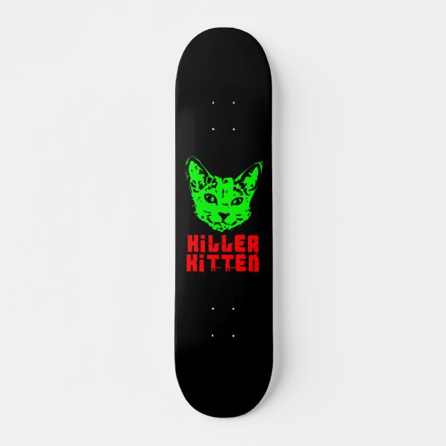 Killer Kitten - II Skateboard (Front)