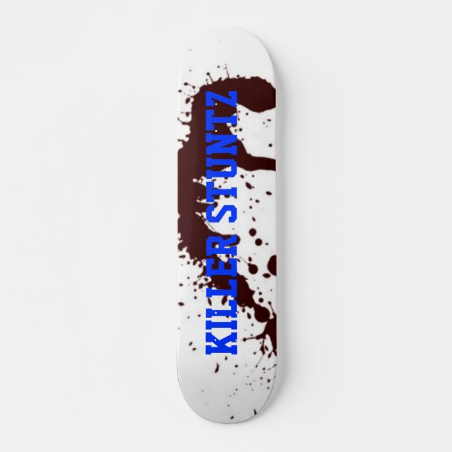 Killer Stunz Skateboard (Front)