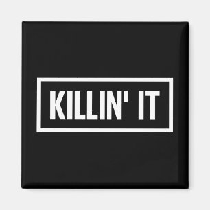 Killin' it Typography Magnet