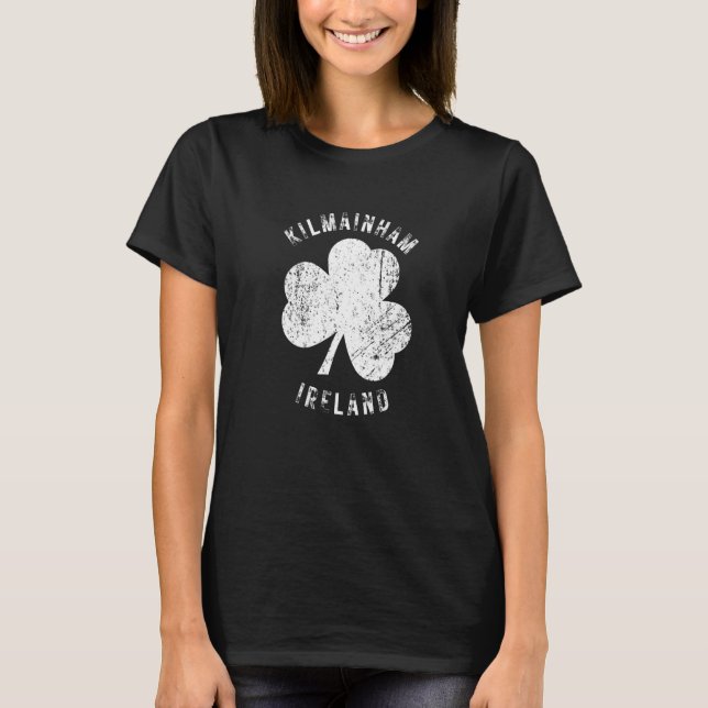 Kilmainham Dublin Ireland Vintage Shamrock Distres T-Shirt (Front)