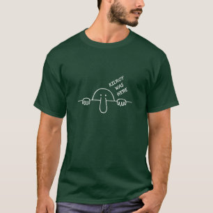 Kilroy Was Here Dark Shirt