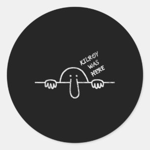 Kilroy Was Here Graffiti Art  Classic Round Sticker