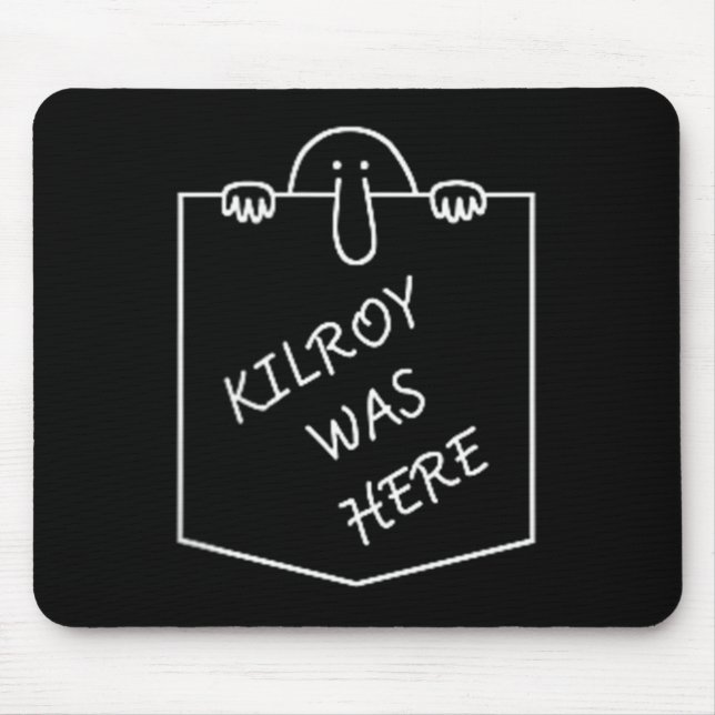 Kilroy Was Here Graffiti Art With Pockets  Mouse Pad (Front)