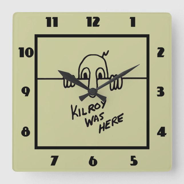 Kilroy Was Here Square Wall Clock (Front)