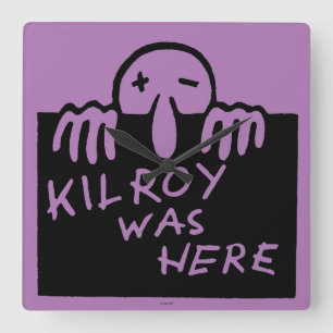 Kilroy Was Here Square Wall Clock