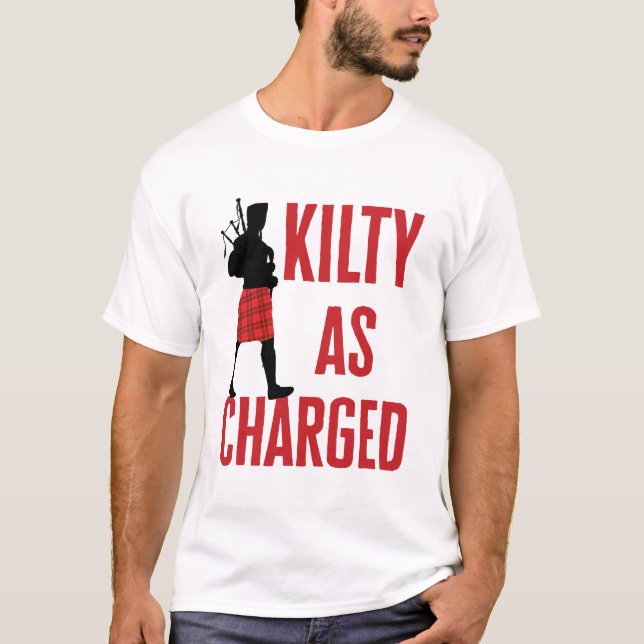 Kilty as Charged Funny Kilt Wearer Pun Joke T-Shirt (Front)