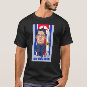 Kim Jong Boom Kim Jong Un  Parody Graphic T-Shirt