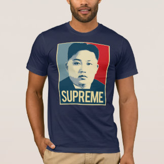 Kim Jong Un - Supreme - Propaganda Poster - T-Shirt