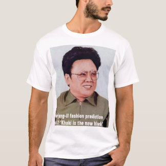 Kim jung-Il fashion prediction No 12: T-Shirt