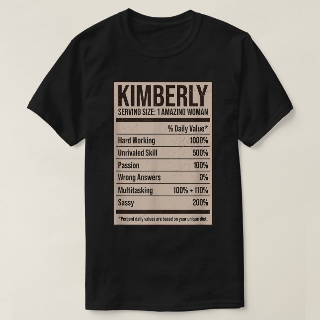 Kimberly Nutrition Facts Name Nickname Alias Title T-Shirt (Design Front)