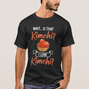 Kimchi Korean Funny Vegetable Food Recipe T-Shirt