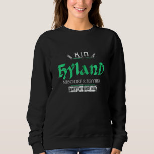 Kin Hyland Mischief And Mayhem Since The Middle Ag Sweatshirt