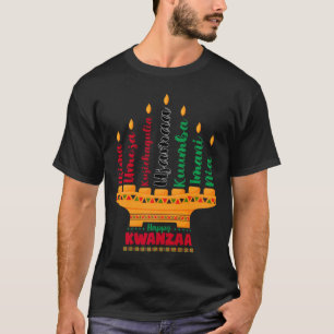 Kinara Seven Candles Principles Of Kwanzaa Happy K T-Shirt