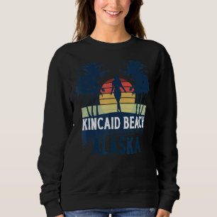 Kincaid Beach Alaska Beach Summer Vacation Sweatshirt