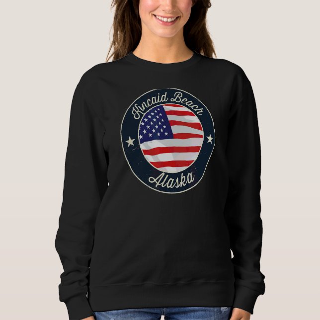 Kincaid Beach  Patriotic Alaska Souvenir Sweatshirt (Front)
