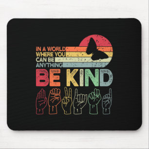 Kind Autism Awareness Asl Mum Teacher Kindness 20 Mouse Pad
