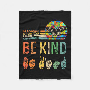 Kind Autism Awareness Asl Mum Teacher Kindness 3 Fleece Blanket