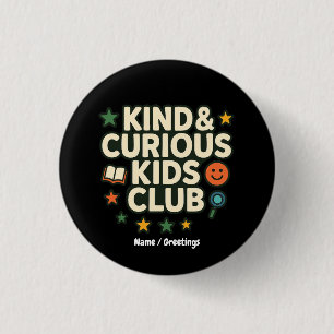 Kind & Curious Kids Club Positive Growth Mindset  3 Cm Round Badge