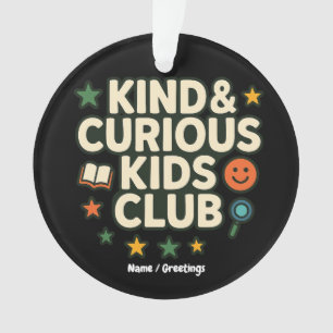 Kind & Curious Kids Club Positive Growth Mindset Ornament