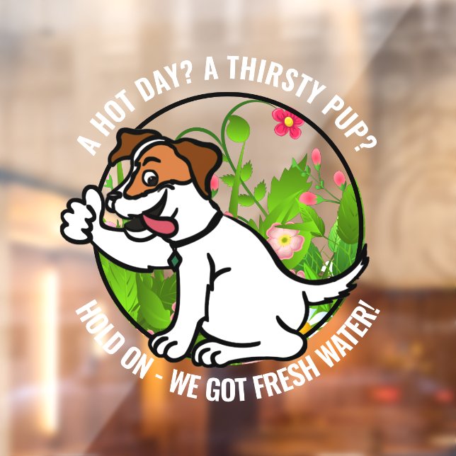 Kind Friendly Hot Day Fresh Water Window Sign (Sheet 2)