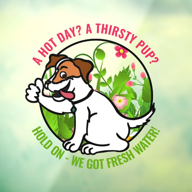 Kind Friendly Hot Day Fresh Water Window Sign (Sheet 3)